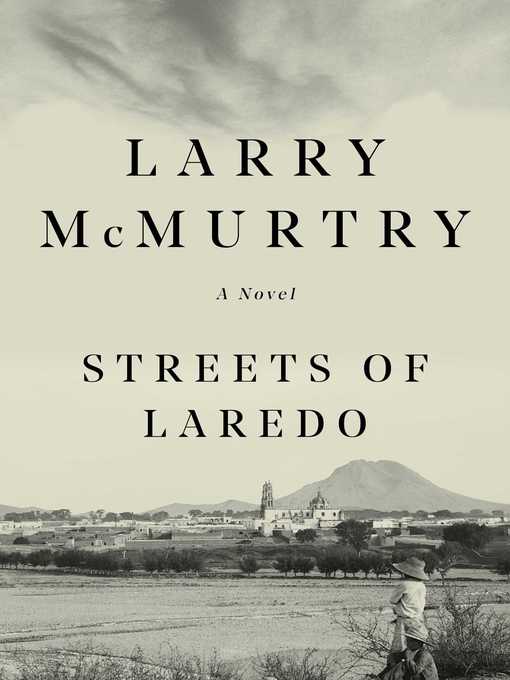 Title details for Streets of Laredo by Larry McMurtry - Wait list